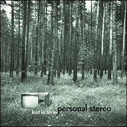 Personal Stereo: 'Lost In Time' (2013)